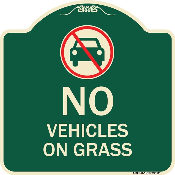 No Vehicles on Grass Heavy-Gauge Aluminum Architectural Sign, 18" x 18", G-1818-23552